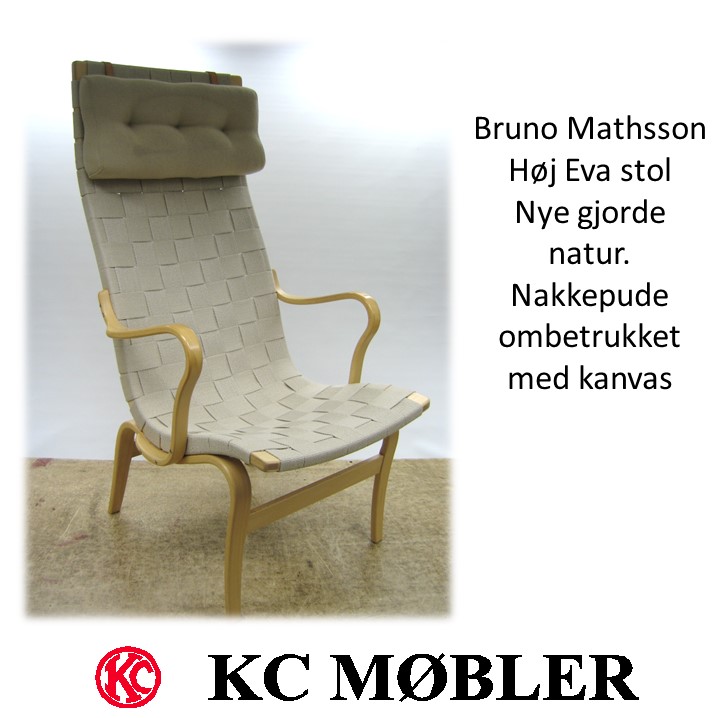 Nye gjorde monteret på Høj Eva stol designet af Bruno Mathsson, nakkepude ombetrukket med kanvas
